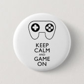 BEHALT CALM AND GAME ON - Game Pad Button (Vorderseite)