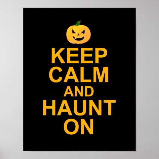Behalt Calm and Haunt On, Halloween Poster (Vorne)