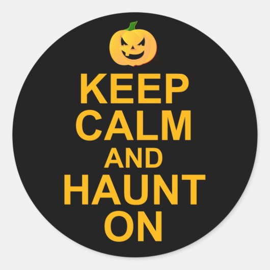 Behalt Calm and Haunt On, Halloween Runder Aufkleber (Vorderseite)