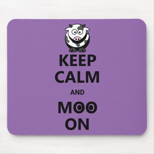 Behalt Calm and Moo On - Funny Mousepad (Vorne)