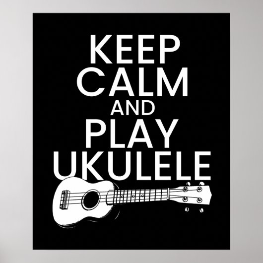 Behalt Calm and Play Ukulele for Music Lover Poster (Vorne)