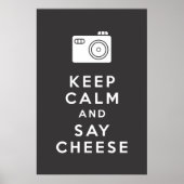Behalt Calm and Say Cheese - Black Poster (Vorne)