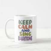 BEHALT CALM AND SING BARITONE RETRO FARBEN KAFFEETASSE (Links)