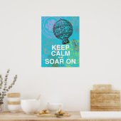 Behalt Calm and Soar On fun Art Poster (Küche)