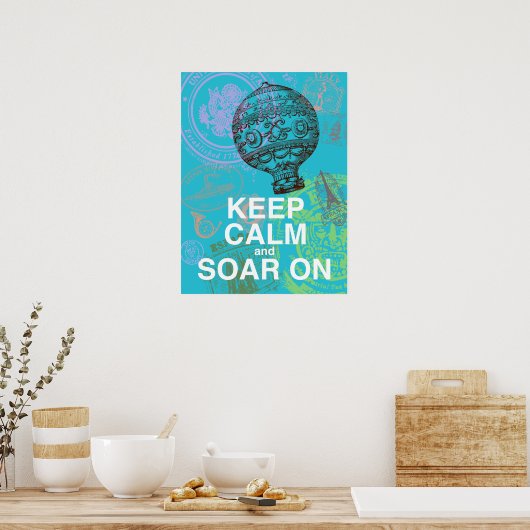 Behalt Calm and Soar On fun Art Poster (Küche)