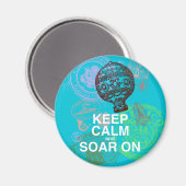 Behalt Calm and Soar On fun Art Print Magnet (Vorderseite/Rückseite)
