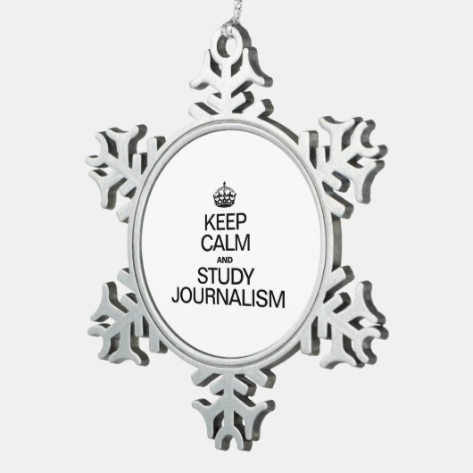 BEHALT CALM AND STUDY JOURNALISM SCHNEEFLOCKEN Zinn-Ornament (Rechts)