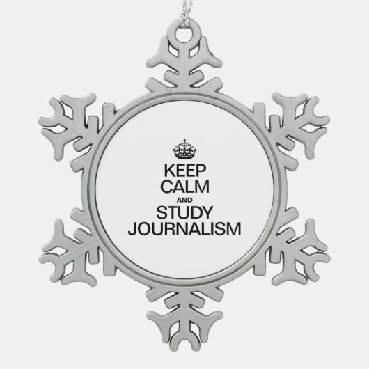 BEHALT CALM AND STUDY JOURNALISM SCHNEEFLOCKEN Zinn-Ornament (Vorderseite)