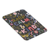 Behalt Calm be kind Folk Art Blume Magnet (Rechte Seite)