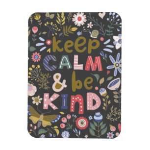 Behalt Calm be kind Folk Art Blume Magnet