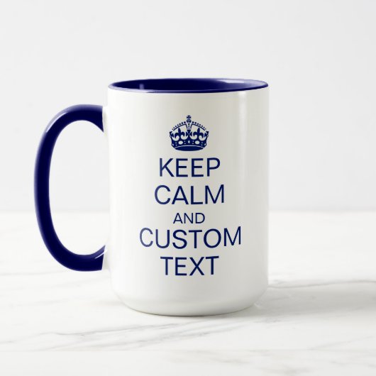 "Behalt Calm" & [Benutzerdefinierter Text] Krone Tasse (Links)
