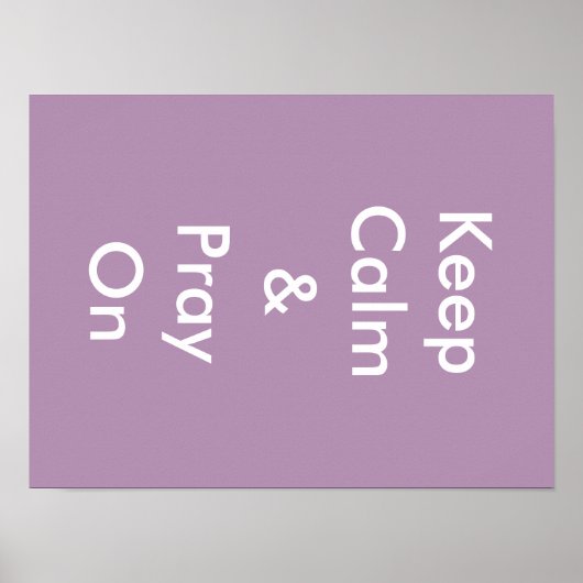 Behalt Calm & bete on Poster (Vorne)