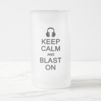 Behalt Calm & Blast On Tasse - wählen Sie Stil