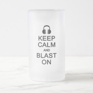 Behalt Calm & Blast On Tasse - wählen Sie Stil