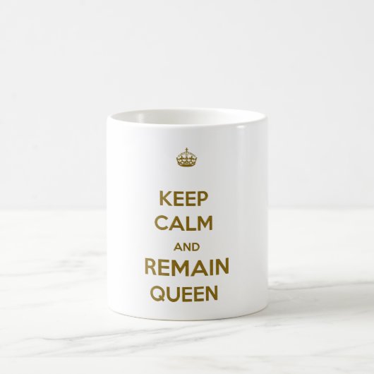 Behalt Calm bleibt Queen Style 1 Kaffeetasse (Mittel)