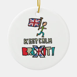 Behalt Calm Brexit Keramik Ornament
