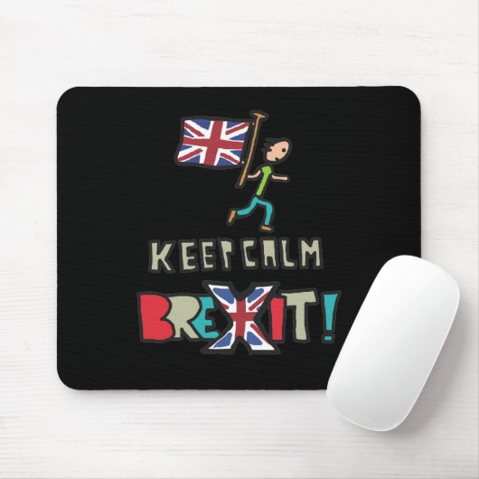 Behalt Calm Brexit Mousepad (Mit Mouse)
