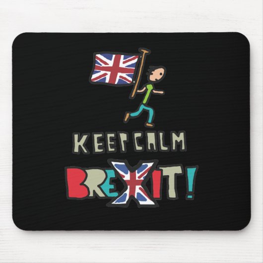 Behalt Calm Brexit Mousepad (Vorne)