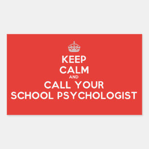 Behalt Calm & Call a School Psychologist (Stickers Rechteckiger Aufkleber