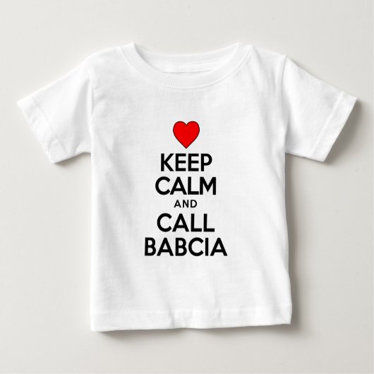 Behalt Calm Call Babcia Baby T-shirt (Vorderseite)