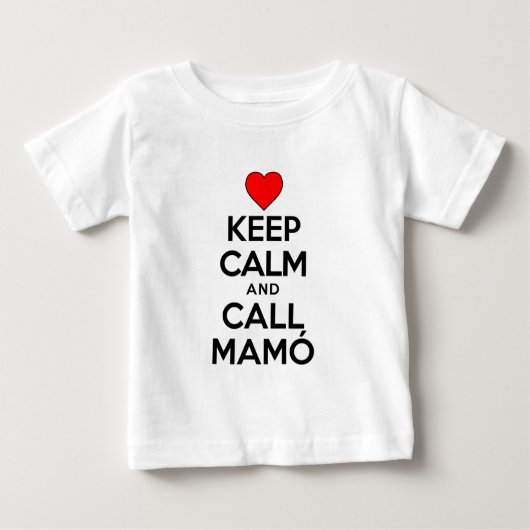 Behalt Calm Call Mamo Baby T-shirt (Vorderseite)