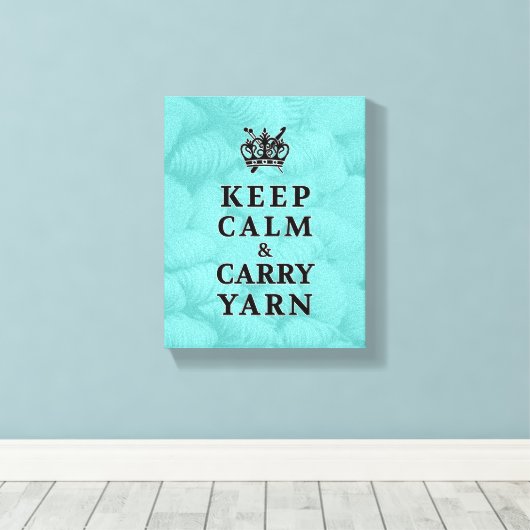 Behalt Calm Carry Yarn ・ Craft Room Leinwanddruck (Insitu (Holzboden))
