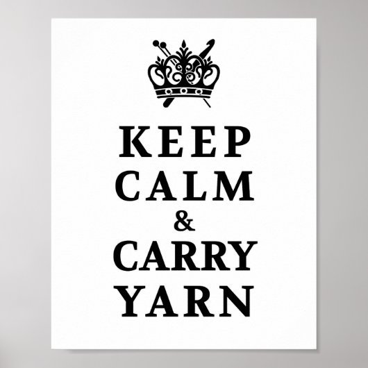 Behalt Calm Carry Yarn ・ Strick Crochet Crafts Poster (Vorne)