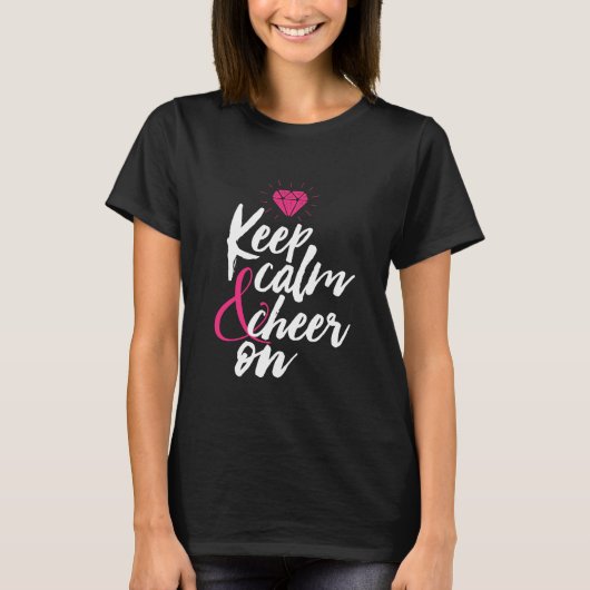 Behalt Calm Cheer Auf T - Shirt für Cheerleader (Vorderseite)