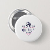 Behalt Calm Chin Up Heelse Reiten - Ho Button (Vorne & Hinten)