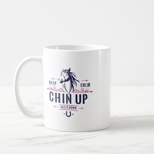 Behalt Calm Chin Up Heelse Reiten - Ho Kaffeetasse (Links)