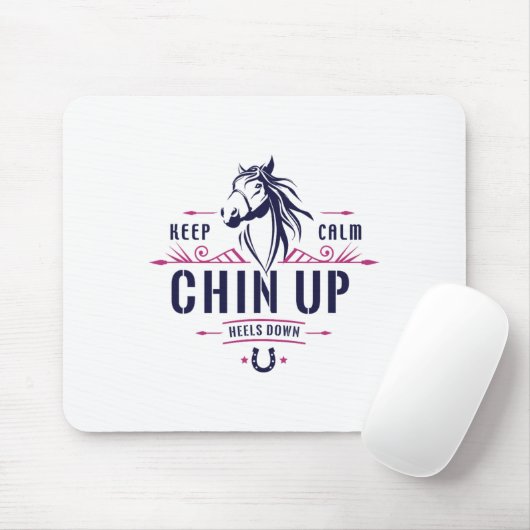Behalt Calm Chin Up Heelse Reiten - Ho Mousepad (Mit Mouse)