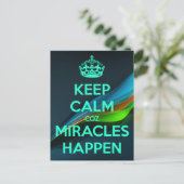 BEHALT CALM COZ MIRACLES PASSIERT POSTKARTE (Stehend Vorderseite)
