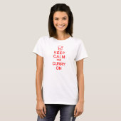 BEHALT CALM & CURRY ON Shirt - wählen Sie Stil, Fa (Vorne ganz)