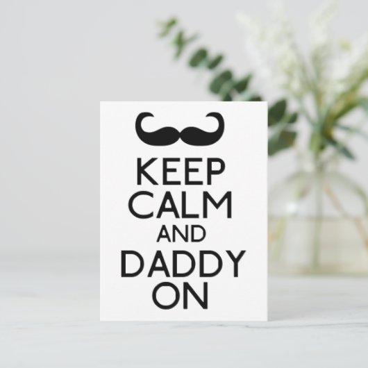 Behalt Calm & Daddy on Postkarte (Stehend Vorderseite)