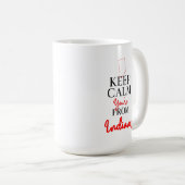 Behalt Calm Du bist aus Indiana Kaffeetasse (VorderseiteRechts)
