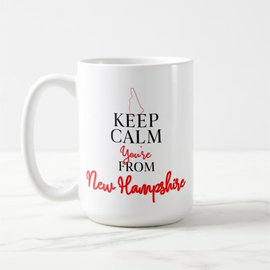 Behalt Calm Du bist aus New Hampshire Kaffeetasse (Links)