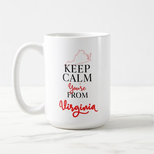 Behalt Calm Du bist aus Virginia Kaffeetasse (Links)