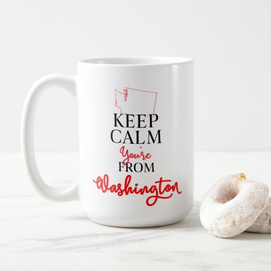 Behalt Calm Du bist aus Washington Kaffeetasse (Mit Donut)