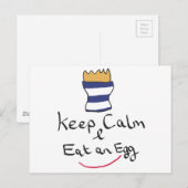 Behalt Calm Eat an Egg Postkarte (Vorne/Hinten)