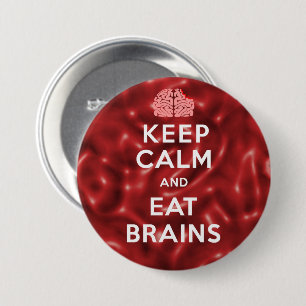 Behalt Calm Eat Brains Button