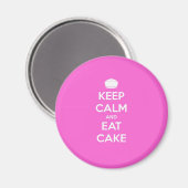 Behalt Calm & Eat Cake Magnet (Vorderseite/Rückseite)