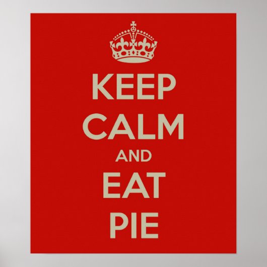 Behalt Calm & Eat Pie Wall Poster (Vorne)