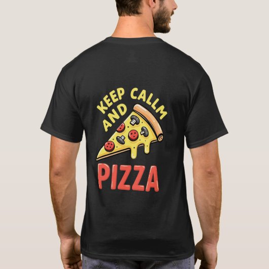 Behalt Calm Eat Pizza - Retro Style T - Shirt (Rückseite)
