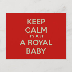 BEHALT CALM ES IST NUR EIN ROYAL BABY POSTKARTE