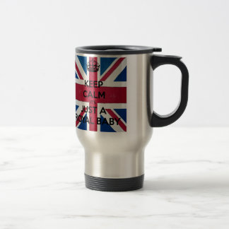 BEHALT CALM ES IST NUR EIN ROYAL BABY REISEBECHER
