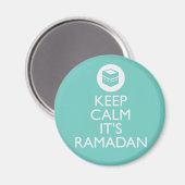 Behalt Calm Es ist Ramadan! Magnet (Vorderseite/Rückseite)