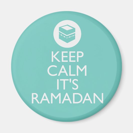 Behalt Calm Es ist Ramadan! Magnet (Vorne)