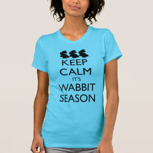 BEHALT CALM ES IST WABBIT Kaninchen SAASON T-Shirt