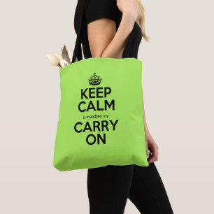 Behalt Calm es passt zu meinem Trag auf Limone grü Tasche