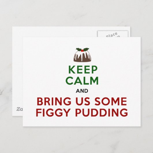 Behalt Calm Figgy Pudding Postkarte (Vorne/Hinten)